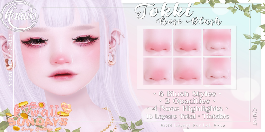 Tokki Nose Blush - EvoX	&lt;a href=&quot;http://maps.secondlife.com/secondlife/Daisy/94/185/2851&quot;&gt;Teleport&lt;/a&gt;