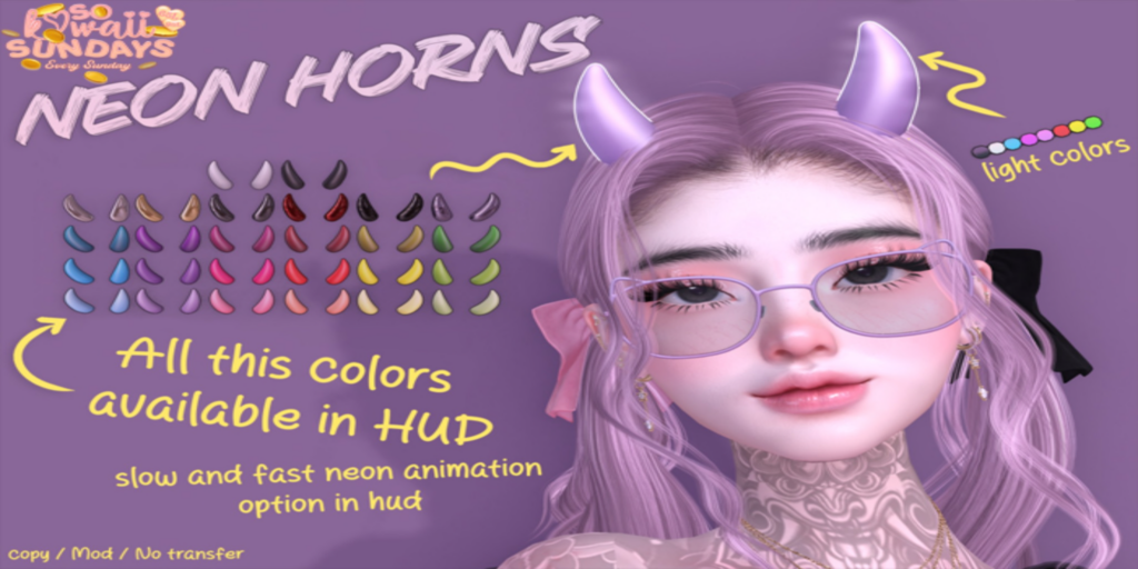 Neon Horms	&lt;a href=&quot;http://maps.secondlife.com/secondlife/Envar/202/176/2222&quot;&gt;Teleport&lt;/a&gt;