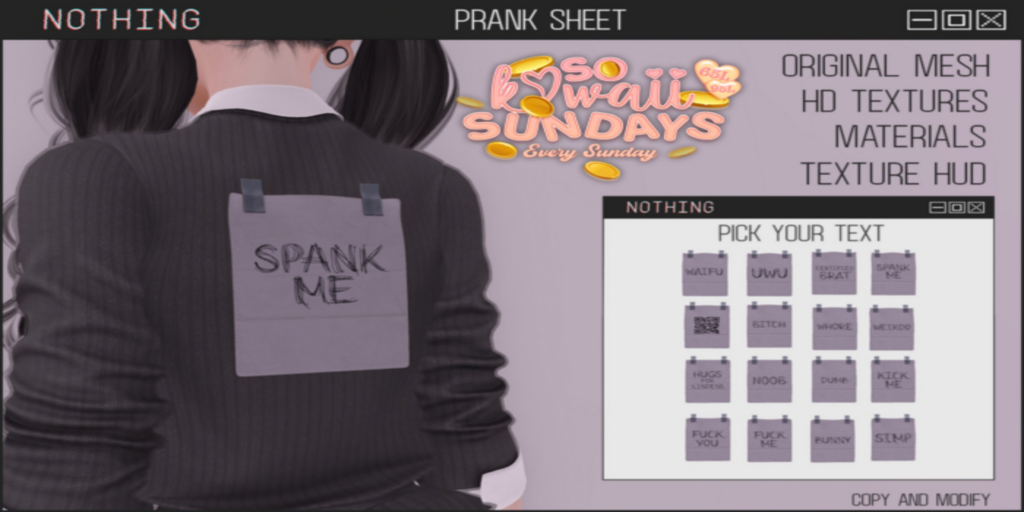 Prank Sheet Accessory	&lt;a href=&quot;http://maps.secondlife.com/secondlife/Envar/202/176/2222&quot;&gt;Teleport&lt;/a&gt;