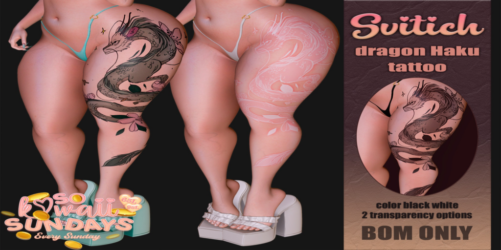 Dragon Haku Tattoo	&lt;a href=&quot;http://maps.secondlife.com/secondlife/CHICCO%20ISLAND/225/154/1533&quot;&gt;Teleport&lt;/a&gt;