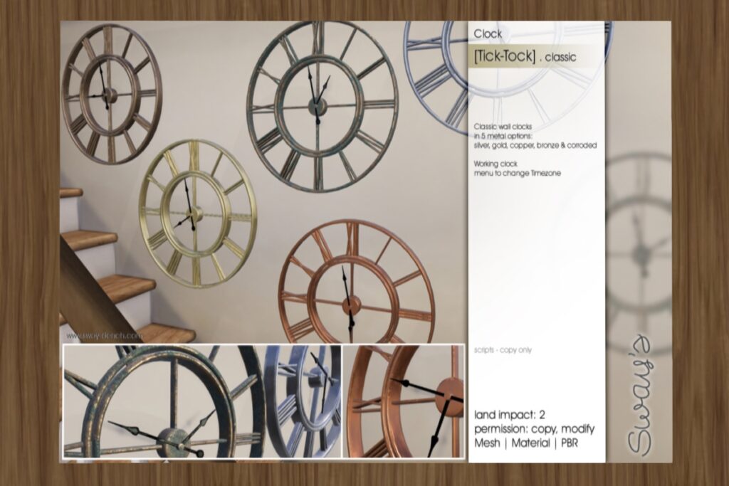 Tick-Tock Classic Clock	&lt;a href=&quot;https://maps.secondlife.com/secondlife/SwayLand/125/125/27&quot;&gt;Teleport&lt;/a&gt;