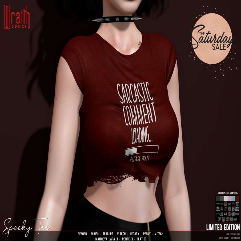 Spooky Tee - Legacy/MaitreyaX/Reborn/+mods	&lt;a href=&quot;http://maps.secondlife.com/secondlife/Savage%20Unicorns/97/208/22&quot;&gt;Teleport&lt;/a&gt;