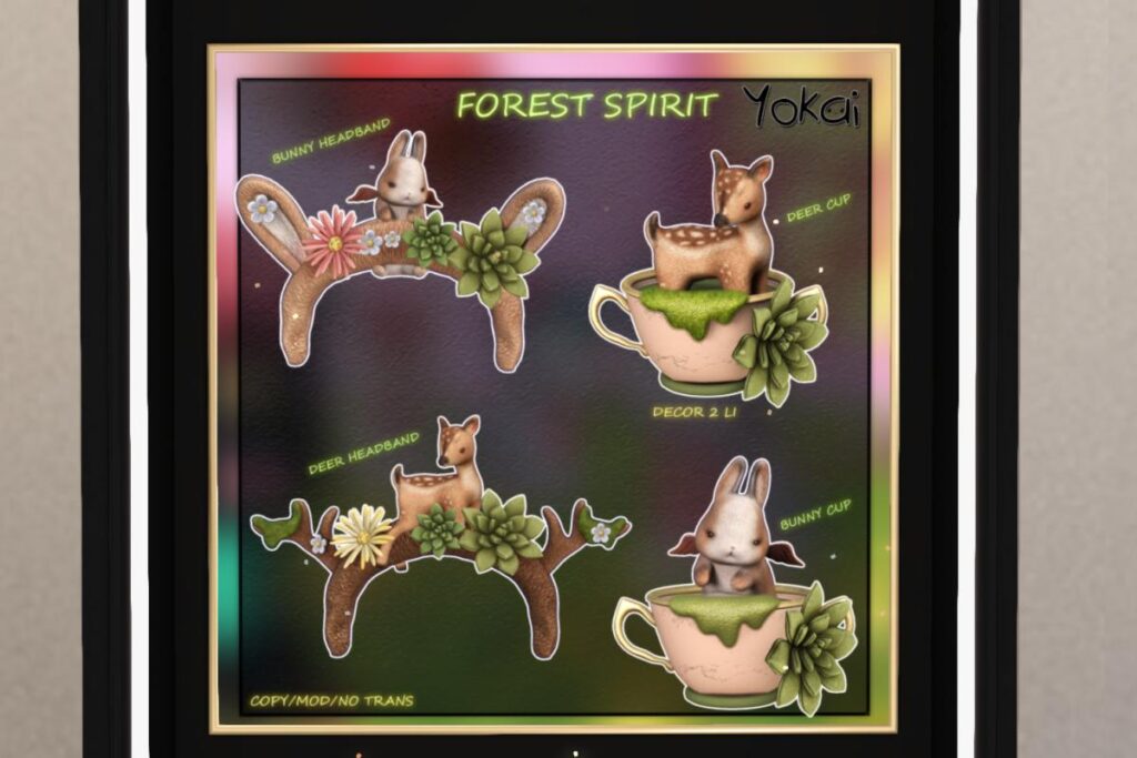 Forest Spirit, L$88-L$188 each/L$488FP